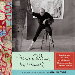 Icon image Jerome Robbins, by Himself: Selections from His Letters, Journals, Drawings, Photographs, and an Unfinished Memoir