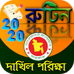Cover Image of डाउनलोड দাখিল পরিক্ষার রুটিন ২০২০ Dakhil exam routine 2020 1.0 APK
