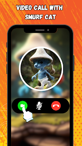 Smurf Cat Fake Video Call Chat