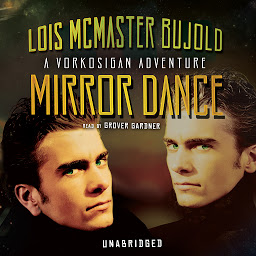 Icon image Mirror Dance: A Miles Vorkosigan Adventure