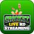 Live Cricket HD Streaming 2.5.9
