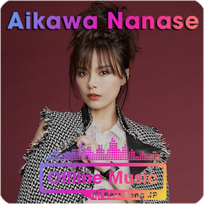 Aikawa Nanase Offline Music 7