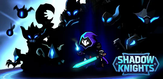 Shadow Knights : Idle RPG