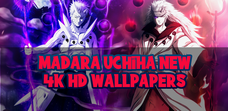 Madara Uchiha New 4K HD Wallpapers66 - Última Versión Para Android -  Descargar Apk