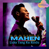 Lagu Mahen Luka Yang Ku Rindu Mp3 Offline