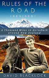 Icon image Rules Of The Road (Revised): A Thousand Miles On Horseback Around New Zealand