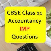 CBSE Class 11 Accountancy IMP Questions 2021