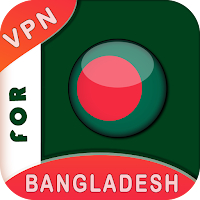 Bangladesh Fast VPN Unblock Websites Secure VPN