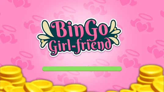 Bingo Girlfriend