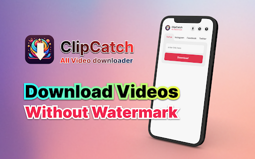 ClipCatch: Video Downloader 9