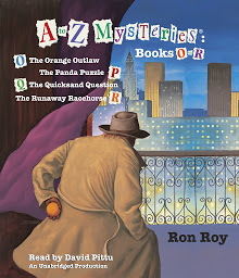 Icon image A to Z Mysteries: Books O-R: The Orange Outlaw; The Panda Puzzle; The Quicksand Question; The Runaway Racehorse