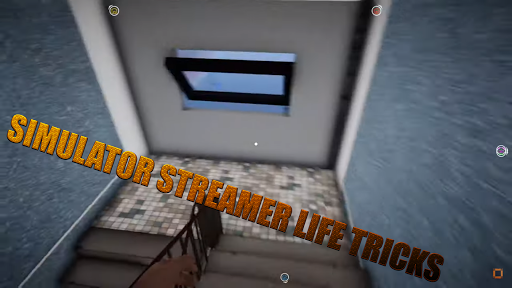 New Streamer Life Simulator Tricks