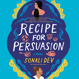 Icon image Recipe for Persuasion: A Novel