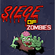 Siege Of Zombies Download on Windows