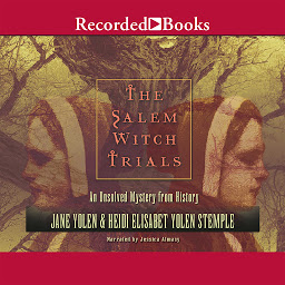 Icon image The Salem Witch Trials: An Unsolved Mystery from History