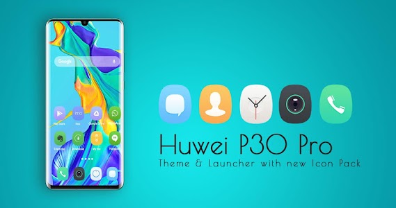 Huawei P30 Pro Launcher Unknown