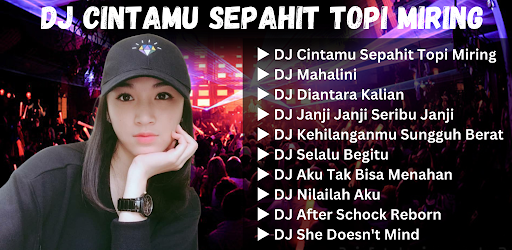 DJ Cintamu Sepahit Topi Miring Screen 2