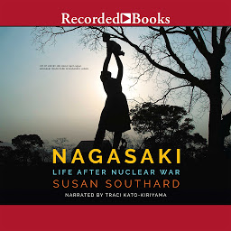 Image de l'icône Nagasaki: Life After Nuclear War