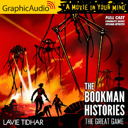 Icon image The Great Game [Dramatized Adaptation]: The Bookman Histories 3