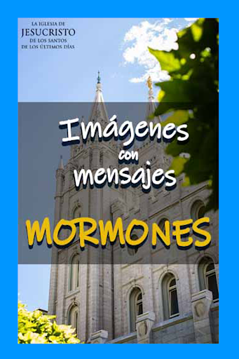 Imágenes con Mensajes Mormones