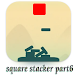 square stacker part6