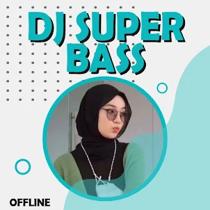 DJ Super Bass Offline