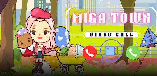 Miga Town Video Call