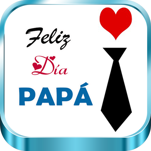 Feliz Día Del Padre
