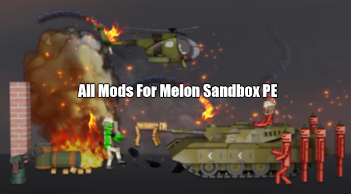 All Mods For Melon Sandbox PE