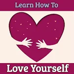Cover Image of Télécharger HOW TO LOVE YOURSELF  APK