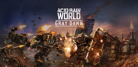 Acid Rain World : Gray Dawn