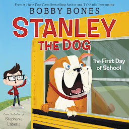Icon image Stanley the Dog: The First Day of School