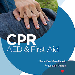 Obraz ikony: CPR, AED & First Aid Provider Handbook