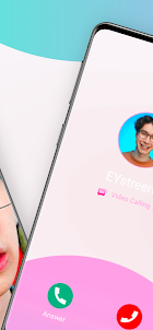 Eystreem Video Call and  Chat