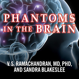 Picha ya aikoni ya Phantoms in the Brain: Probing the Mysteries of the Human Mind