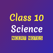 Class 10 Science notes Offline