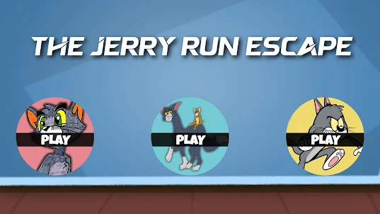 The Jerry Run Escape