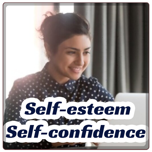 Self-esteem & Self-confidence Unduh di Windows