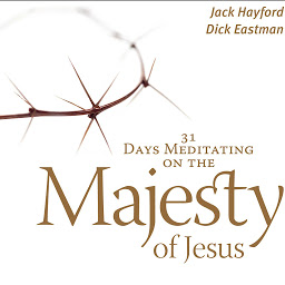 Icon image 31 Days Meditating on the Majesty of Jesus