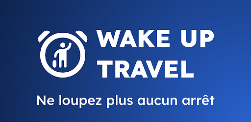 WakeUpTravel alarme de voyage