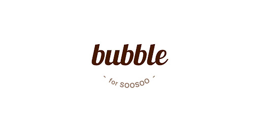 bubble for SOOSOO