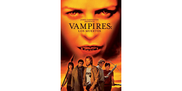 John Carpenter Presents Vampires: Los Muertos, Full Movie