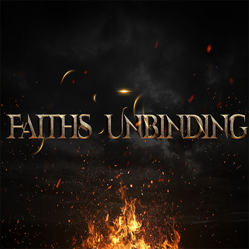 Faiths Unbinding
