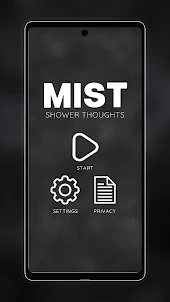 Shower Thoughts - Mist