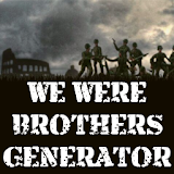 We Were Brothers Generator icon
