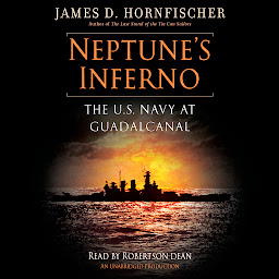 Icon image Neptune's Inferno: The U.S. Navy at Guadalcanal