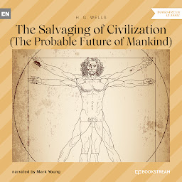 Ikonbild för The Salvaging of Civilization - The Probable Future of Mankind (Unabridged)
