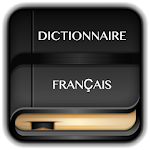 Cover Image of ダウンロード Dictionnaire Français  APK