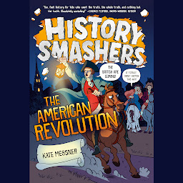 Icon image History Smashers: The American Revolution