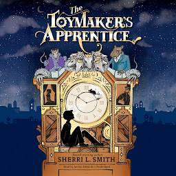 Icon image The Toymaker’s Apprentice